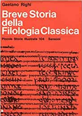 Breve Storia della Filologia Classica.